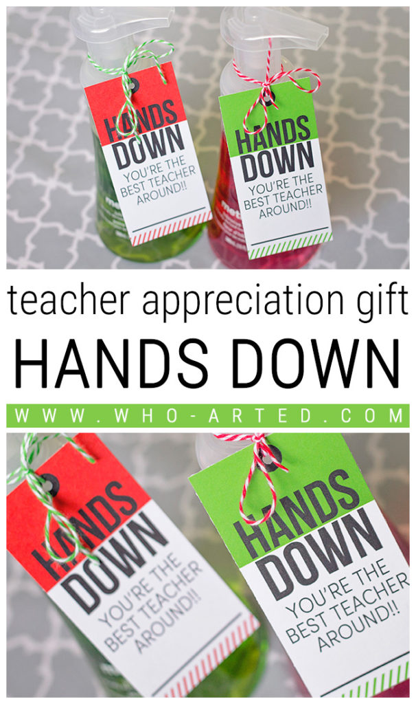 Teacher Appreciation Hands Down - Pinterest 01